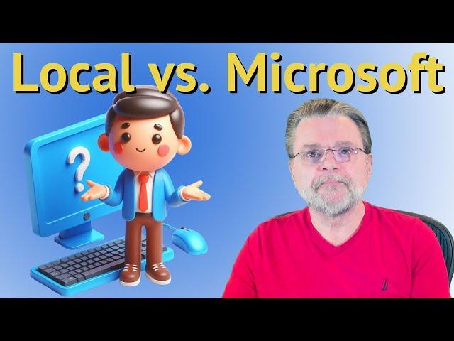 Local Accounts Vs. Microsoft Accounts: Which Is Better?