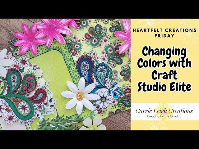 Heartfelt Creations: Changing Colors with Craft Studio Elite