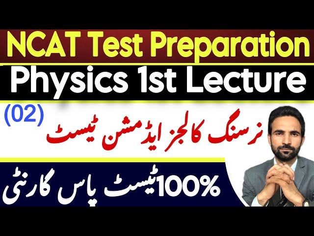 NCAT Preparation for bs nursing Admission 2024 | Physics Lecture 1 Measurements | Mujahid Jatyal