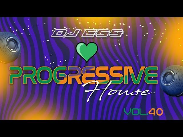 DJ ESS @ I LOVE PROGRESSIVE HOUSE VOL.40