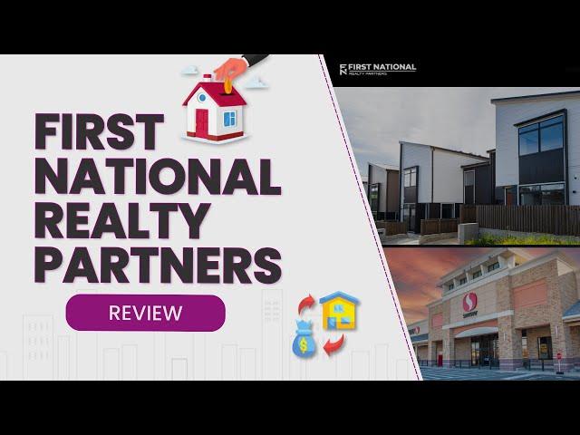 First National Realty Partners Review: Unlocking Commercial Real Estate Success