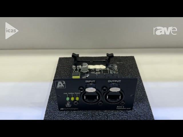 InfoComm 2025: dB Technologies Presents Control 24A A2NET Protocol for Digital Networking