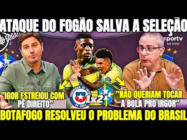 PÓS JOGO CHILE 1X2 BRASIL! BOTAFOGO RESOLVEU O PROBLEMA DE DORIVAL JR  LUIZ E IGOR SALVAM A SELEÇÃO