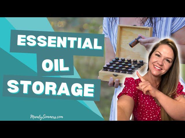 Essential Oil Storage - My Favorite Essential Oil Display Cases