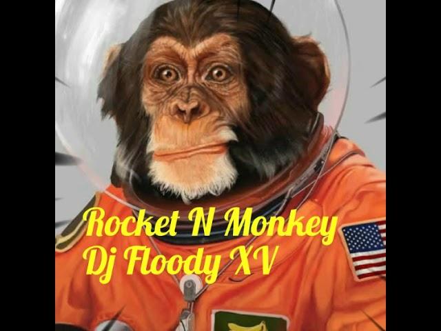 Floodyxv - Rocket N Monkey - Official Music - DjFloodyXV