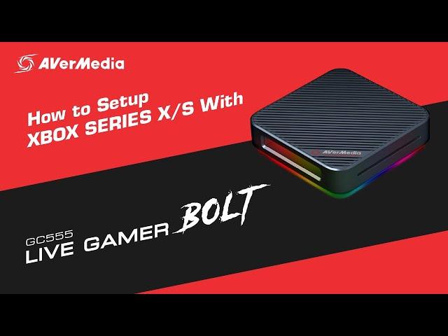 How to setup Xbox Series X/S with Live Gamer BOLT - Tutorial