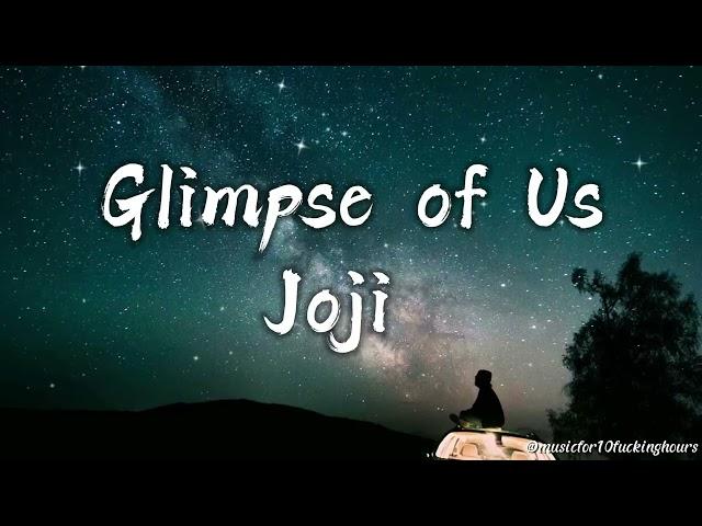 10 HOURS Glimpse of Us - Joji