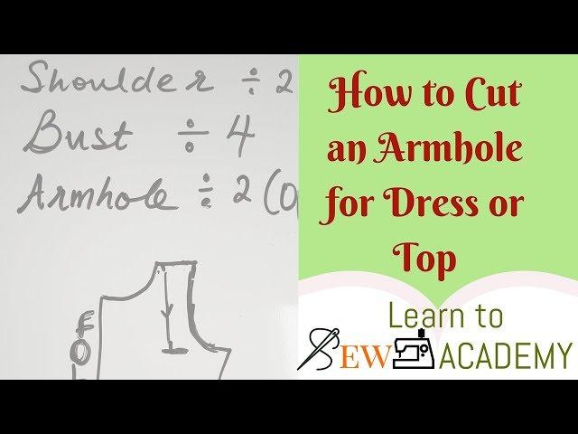 How to Cut an Armhole for your Top or Dress | Quick Sewing Tips #1 | LTS Academy