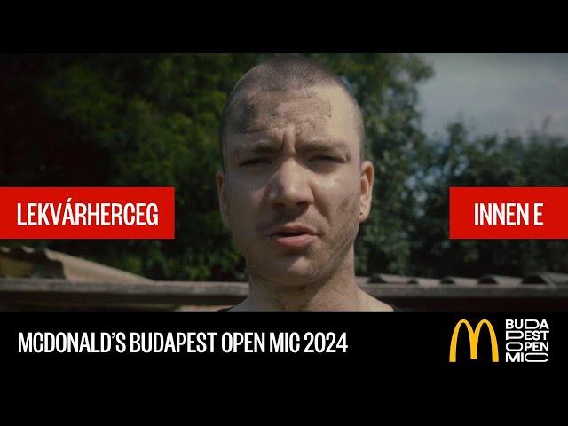 Lekvárherceg: innen e // McDonald's Budapest Open Mic HipHop Talents