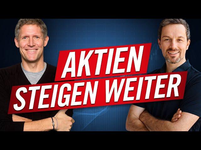 "Aktien steigen weiter!" (mit Marc Friedrich)