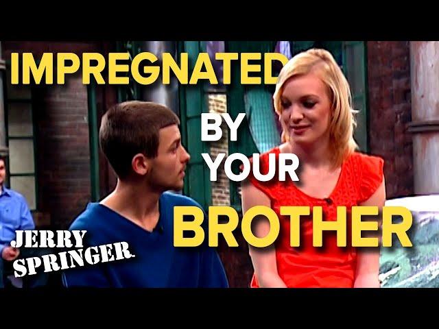 Pregnant With Your Brother's Baby | Jerry Springer