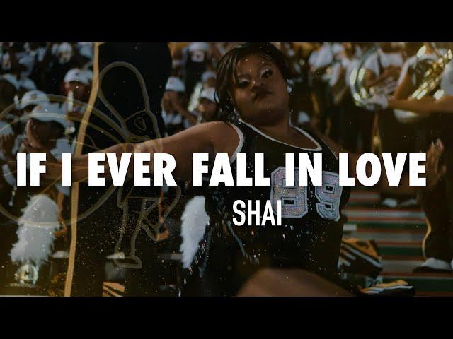 If I Ever Fall In Love - Shai | Alabama State UNiversity | FAMU 2023