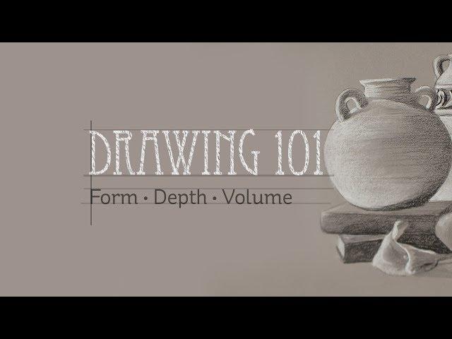 Art-Classes.com: Drawing 101: Form, Depth, and Volume