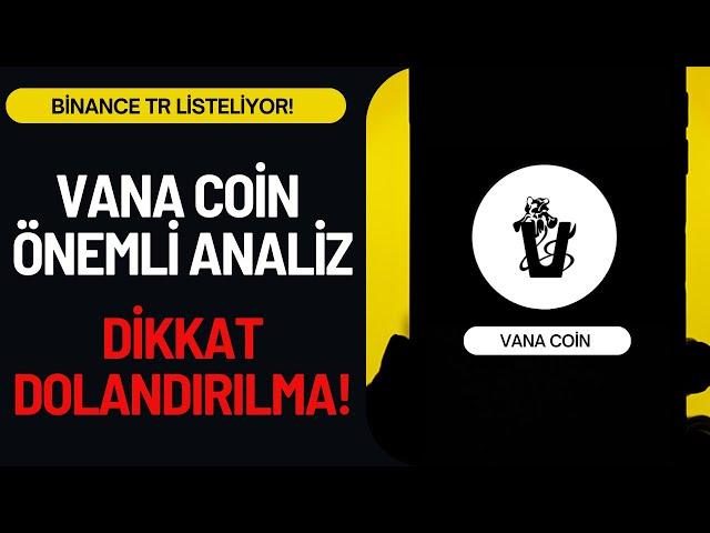 Yeni Çıkacak VANA COİN Nedir? VANA COİN DETAYLI PROJE VE TEMEL ANALİZ! DOLANDIRICILARA DİKKAT!