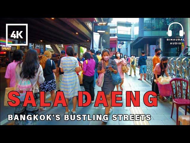 [4K] Walking around Sala Daeng Area in Silom, Bangkok