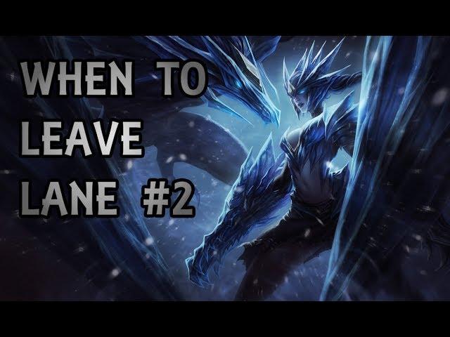 Leagueology: When to Leave Lane? Class #2