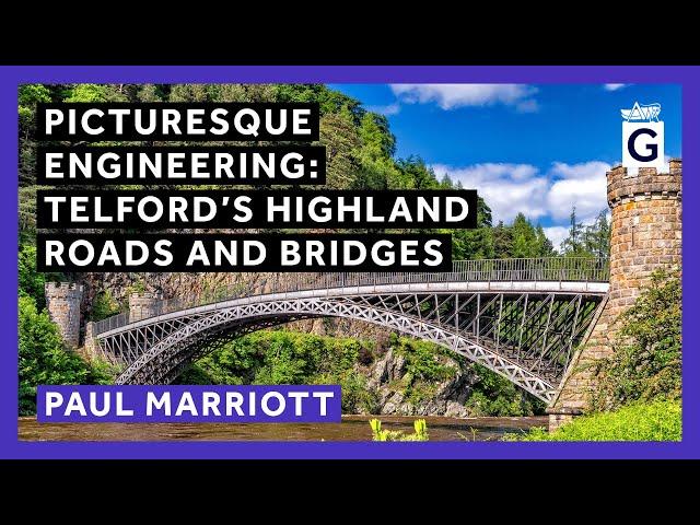 Picturesque Engineering: Telford's Highland Roads and Bridges