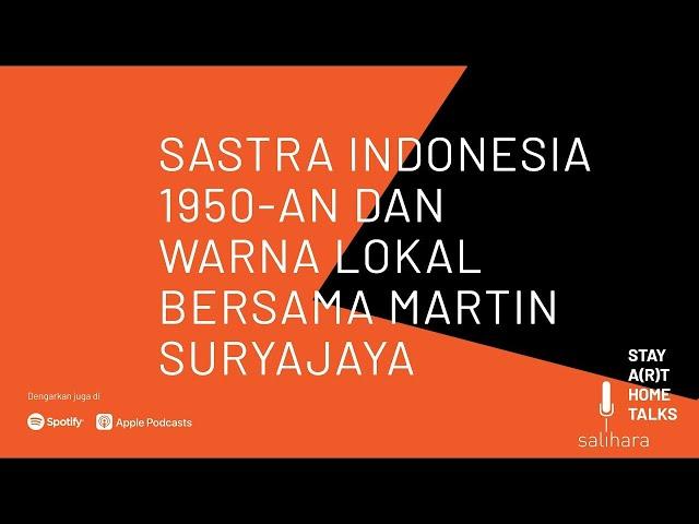 Sastra Indonesia 1950-an dan Warna Lokal bersama Martin Suryajaya