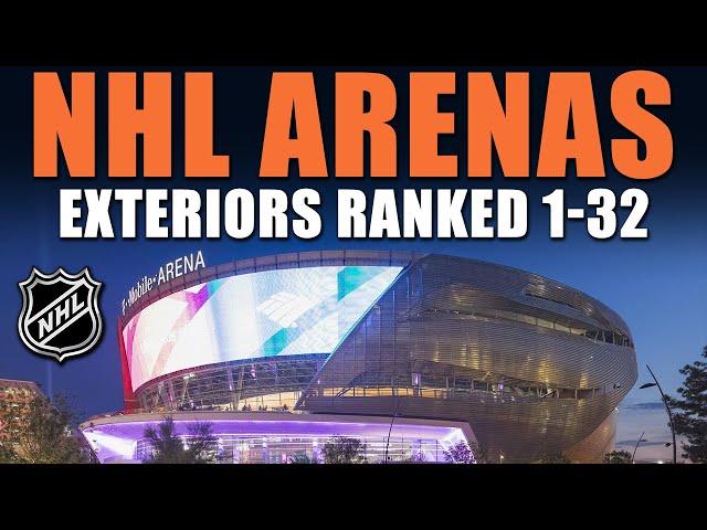 NHL Arena Exteriors RANKED 1-32