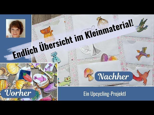 Embellishment / Ephemera - So bekommst du Übersicht ins Kleinmaterial  ein Upcyclingsprojekt