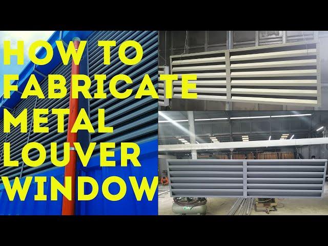 FABRICATION OF METAL LOUVER WINDOW | LIGHT GAUGE | SUPPLIER OF LOUVER Part 1 of 2