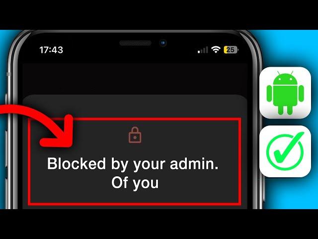 How To Fix Blocked By IT Admin On Android | So Easy!