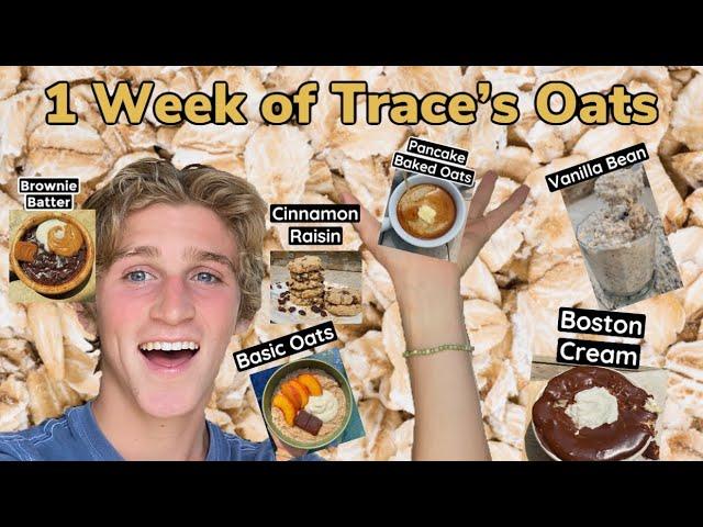 1 Week of Trace’s Oats Oatmeal Recipes