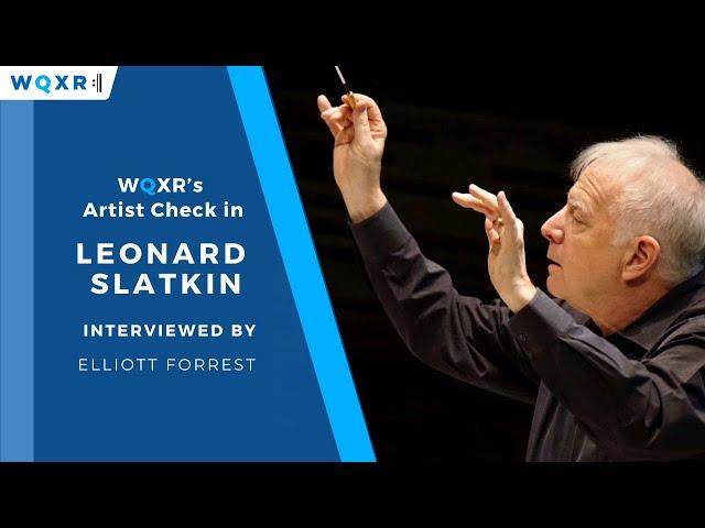 Leonard Slatkin Artist Check-in