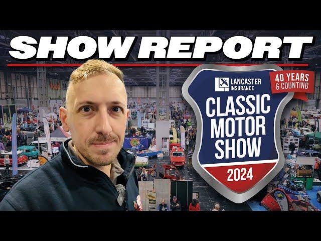 Classic Motor Show -- 2024 Round Up Report