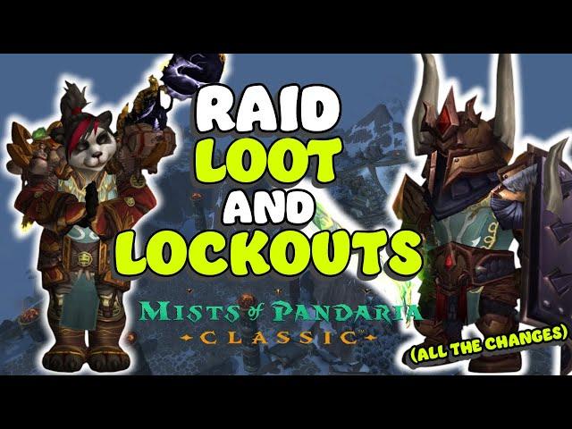How raid lockouts and loot works (and how it should change) | MoP Classic