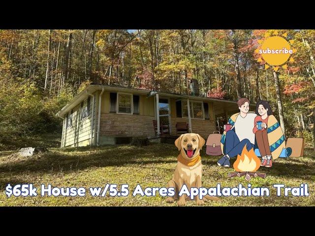 $65k House  on Appalachia Trail + 5 Acres. Cozy up in Virginia