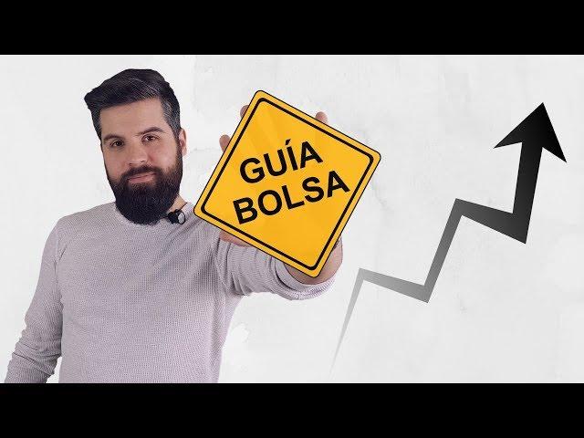 GUÍA RÁPIDA PARA APRENDER A INVERTIR EN BOLSA DESDE CERO