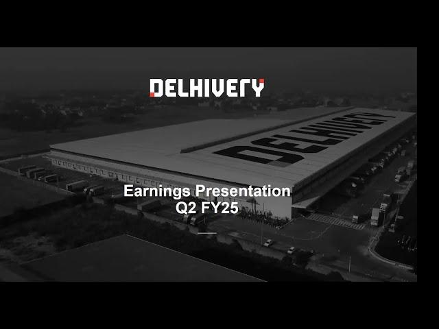 Delhivery Q2 FY25 - Earnings Call