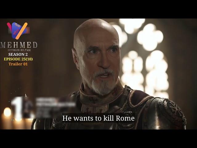 Mehmed Fetihler Sultanı Episode 25 Trailer in English Subtitles