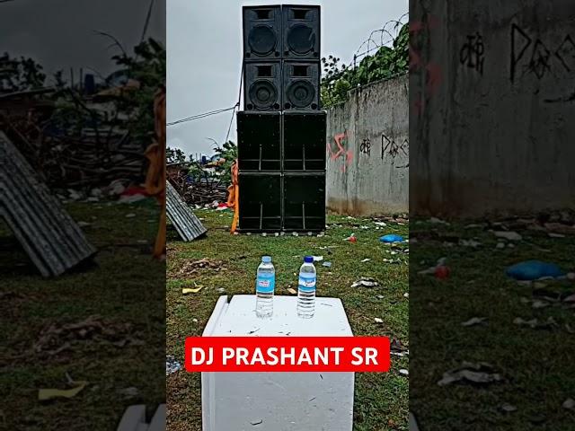 DJ PRASHANT SR ( SOUND CHECK ) #5