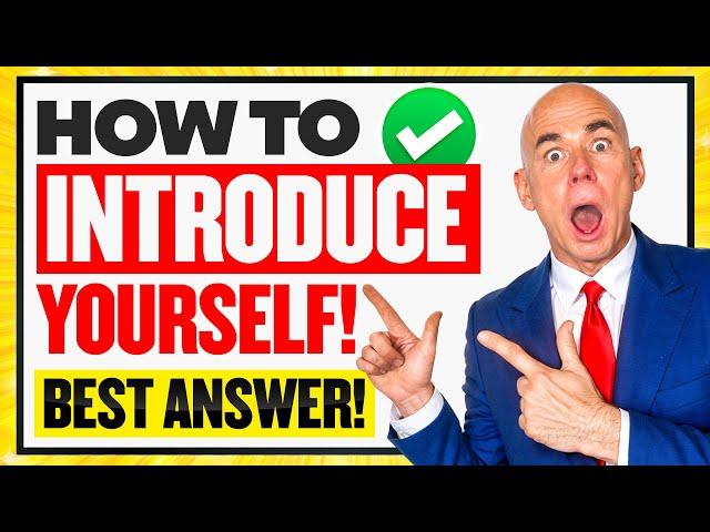 INTRODUCE YOURSELF IN A JOB INTERVIEW | Tell Me About Yourself | SELF-INTRODUCTION FOR INTERVIEWS!