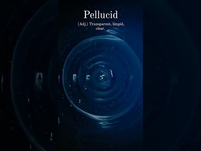 #pellucid #shorts #englishlanguage #youtubeshorts #trending