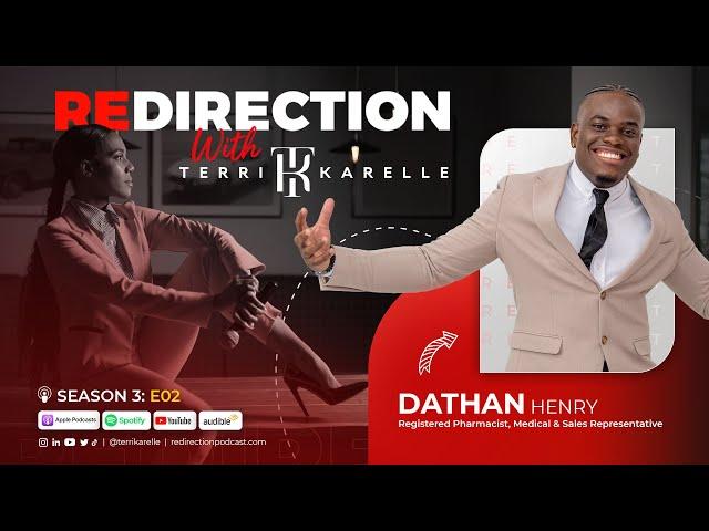 'Redirection with Terri-Karelle' S3E02 - Dathan Henry: The Showman Who Stutters