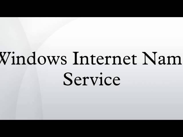 Windows Internet Name Service