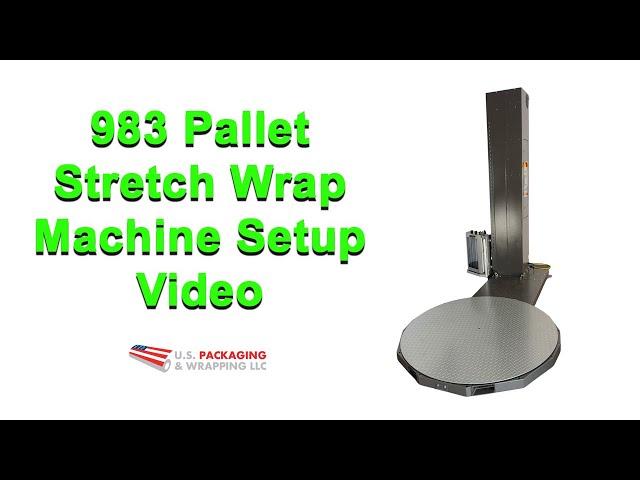 983 Stretch Wrap Machine setup