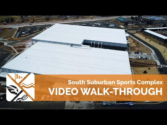 South Suburban Sports Complex: Video Walk-through