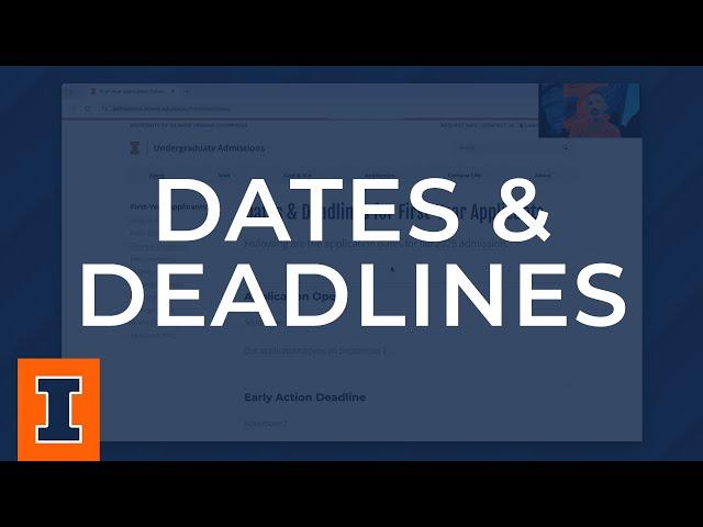 Illinois Admissions Guide: Dates and Deadlines