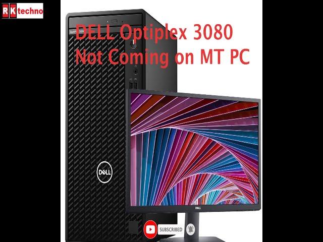 Dell OptiPlex 3080 not coming on Desktop PC | R.K. techno