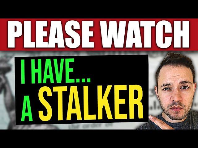 I have a stalker. – Steve Ram