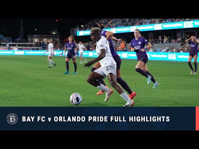 FULL HIGHLIGHTS| Bay FC vs  Orlando Pride