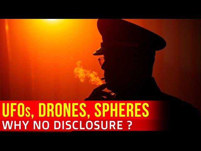 UFOs DRONES and SPHERES - A Shocking Truth We Cannot Handle ?