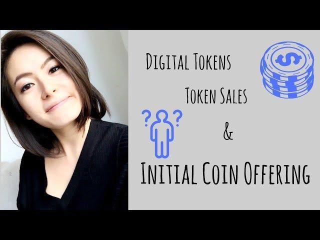 What is an ICO?! ( Explainer: Digital Tokens, Token Sales, Initial Coin Offering)