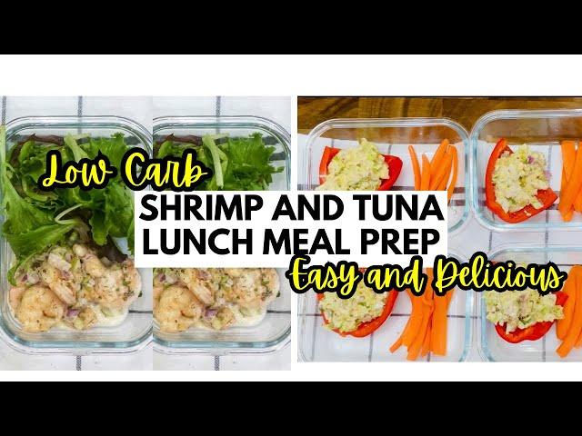 Low Carb Tuna & Shrimp Meal Prep - EASY LUNCH IDEAS #lowcarb #shrimpsalad #tunasalad