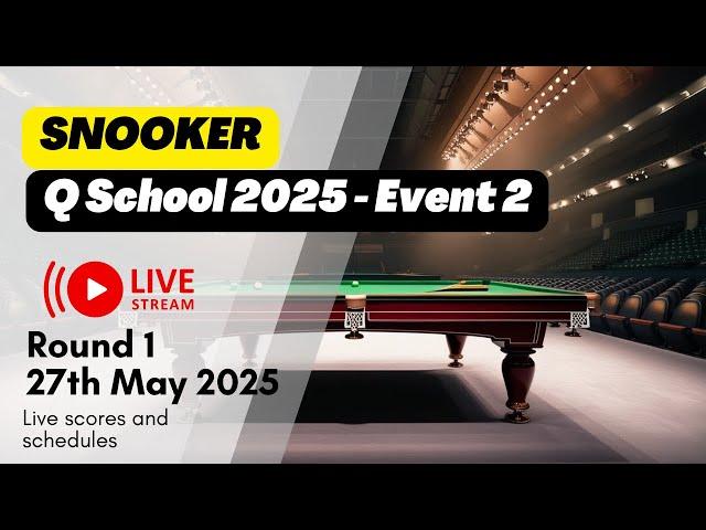 Q School 2025 Event 2: Round 1 Live Scores & Updates (27th May 2025)