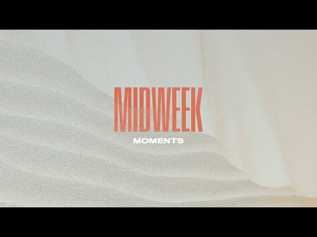 Midweek Moments - Sabbath Sessions // Week 2